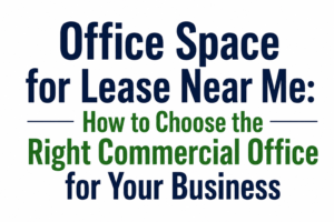 Office Space for Lease Near Me