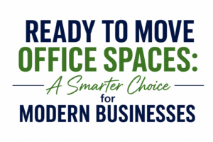 Ready to Move Office Spaces